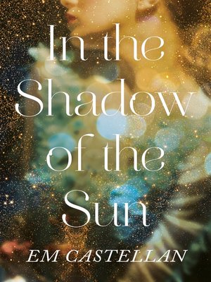 cover image of In the Shadow of the Sun
